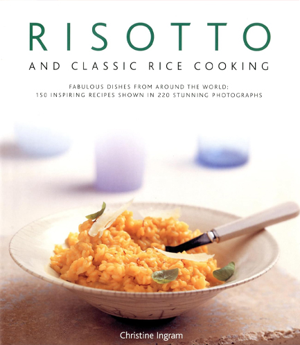 RISOTTO AND CLASSIC RICE COOKING HB