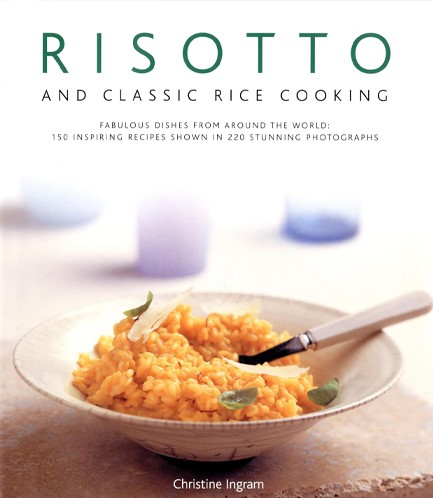 RISOTTO AND CLASSIC RICE COOKING HB