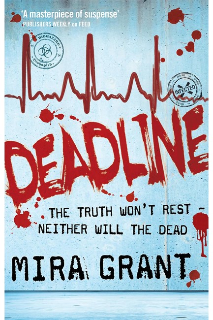 NEWSFLESH TRILOGY 2-DEADLINE PB