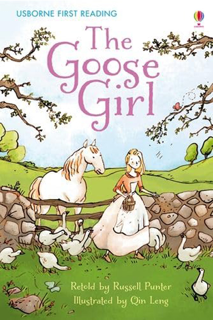 THE GOOSE GIRL-FIRST READING LEVEL FOUR HB
