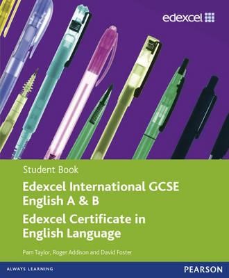 EDEXCEL INTERNATIONAL GCSE ENGLISH A&B STUDENT BOOK