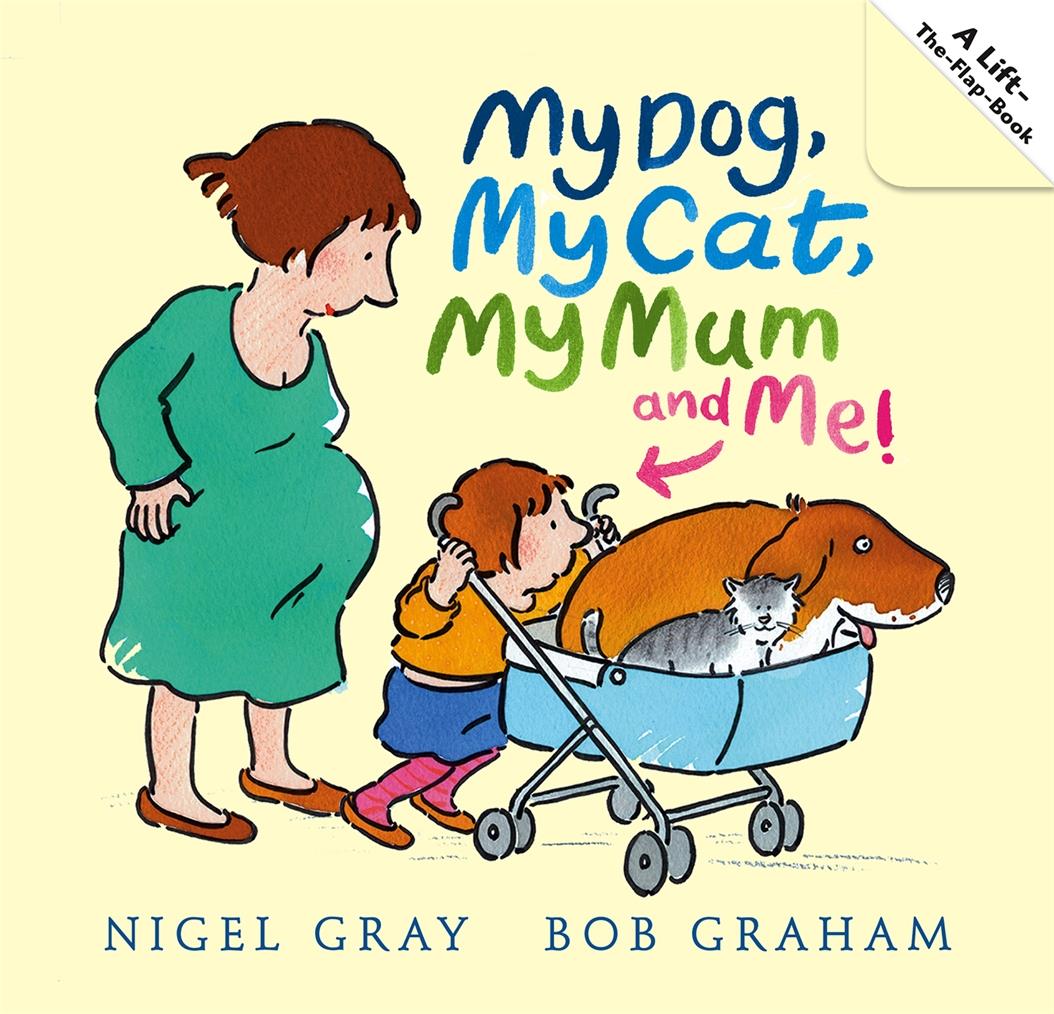 MY DOG MY CAT MY MUM AND ME