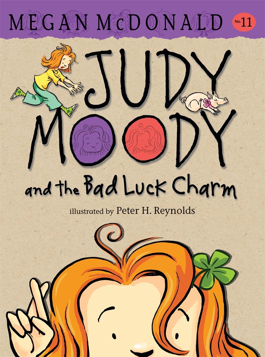 JUDY MOODY AND THE BAD LUCK CHARM