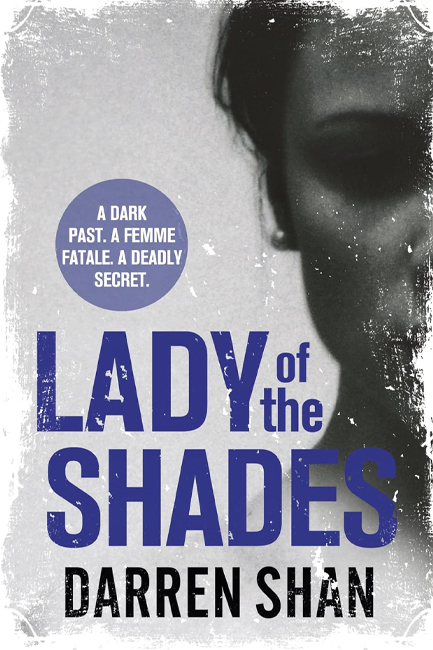 LADY OF THE SHADES