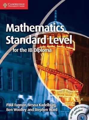 MATHEMATICS STANDARD LEVEL FOR THE IB DIPLOMA