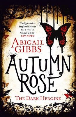 THE DARK HEROINE 2-AUTUMN ROSE PB