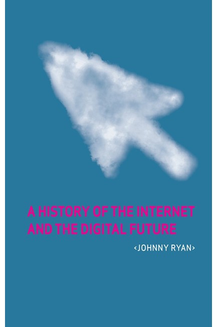 A HISTORY OF THE INTERNET