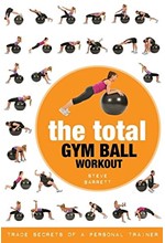 THE TOTAL GYM BALL WORKOUT