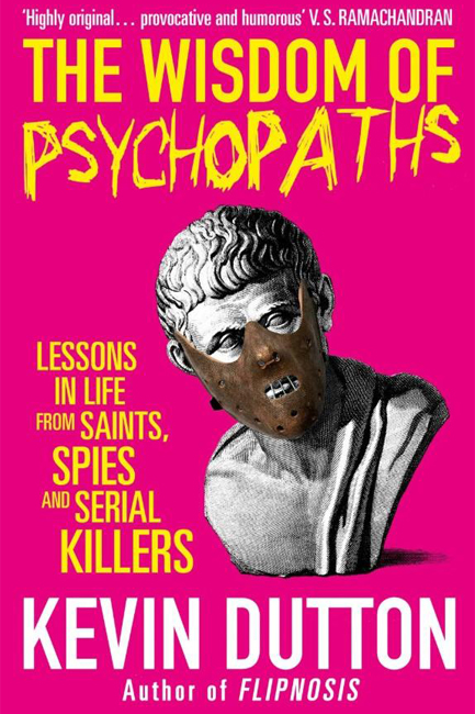 THE WISDOM OF PSYCHOPATHS PB