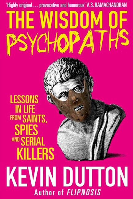 THE WISDOM OF PSYCHOPATHS PB
