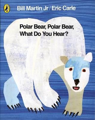 POLAR BEAR POLAR BEAR WHAT DO YOU HEAR PB