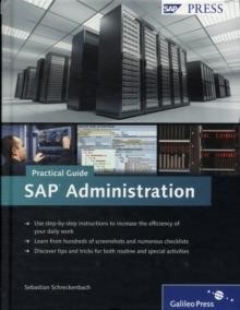 SAP ADMINISTRATION PRACTICAL GUIDE