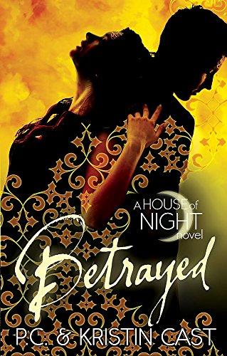 BETRAYED-THE HOUSE OF NIGHT PB