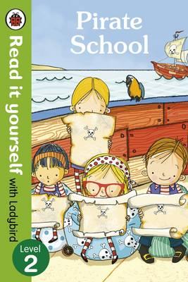 PIRATE SCHOOL-READ IT YOURSELF-L.2 HB