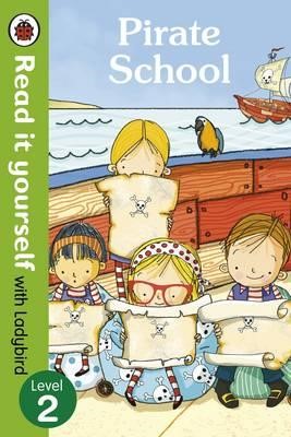 PIRATE SCHOOL-READ IT YOURSELF-L.2 HB