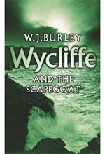 WYCLIFFE AND THE SCAPEGOAT