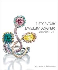 TWENTY-FIRST CENTURY JEWELLERY DESIGNERS