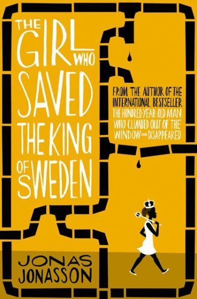 THE GIRL WHO SAVED THE KING OF SWEDEN PB