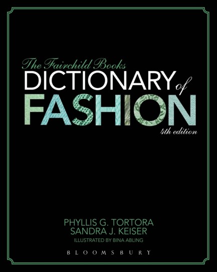 THE FAIRCHILD DICTIONARY OF FASHION