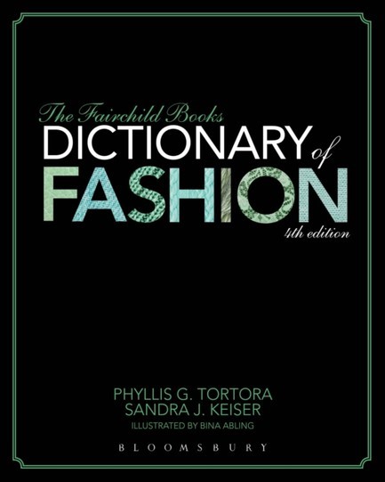 THE FAIRCHILD DICTIONARY OF FASHION