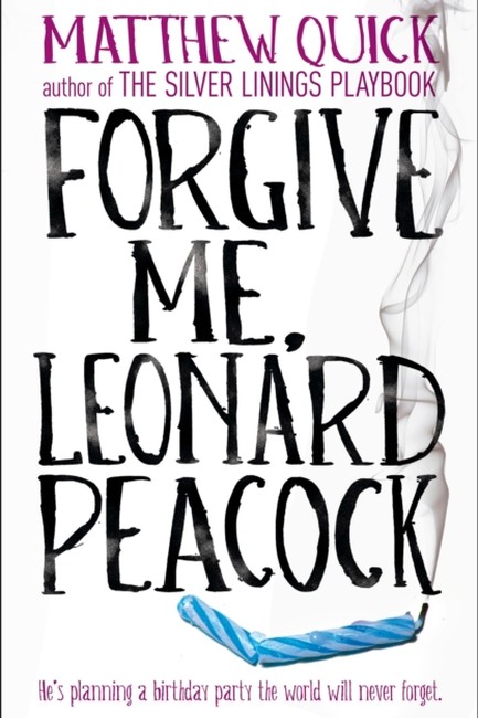FORGIVE ME LEONARD PEACOCK PB