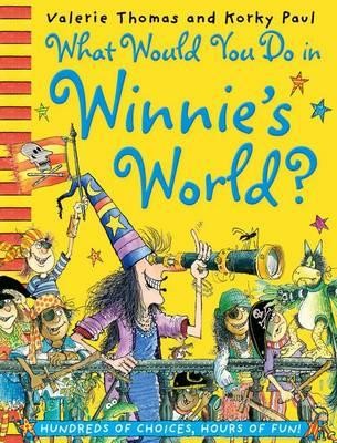 WHAT WOULD YOU DO IN WINNIE'S WORLD