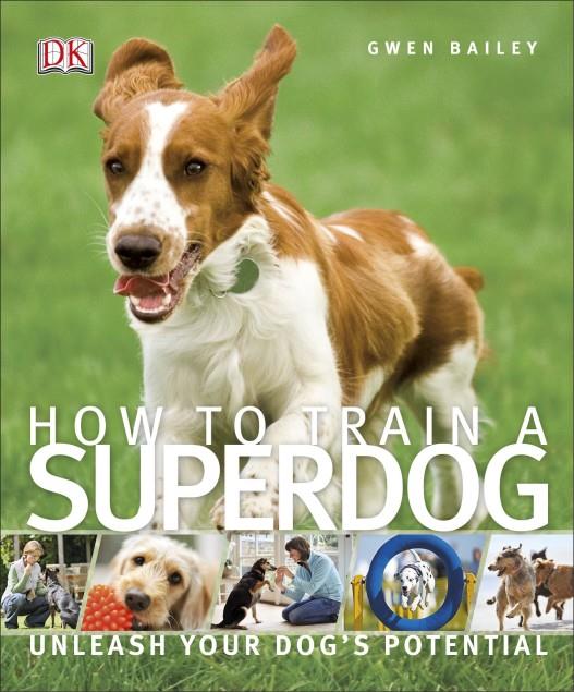 HOW TO TRAIN A SUPERDOG PB