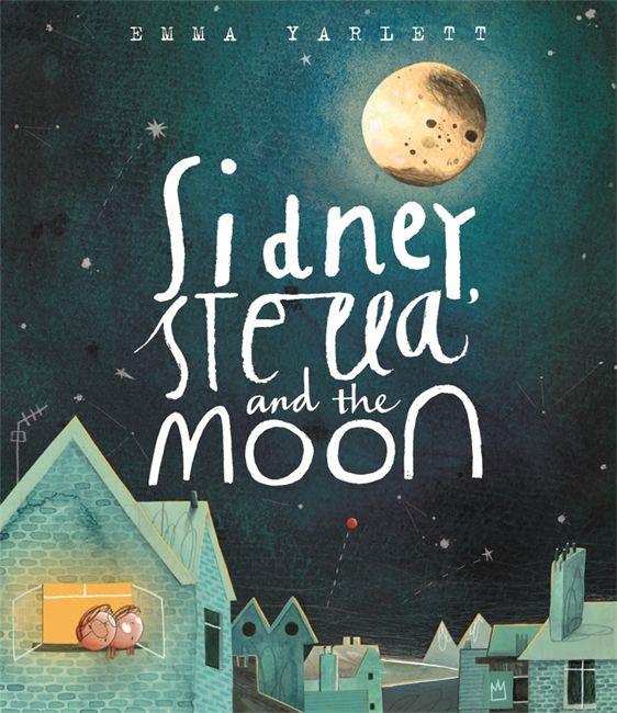 SIDNEY STELLA AND THE MOON PB