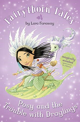 POSY AND THE TROUBLE WITH DRAGLINGS PB