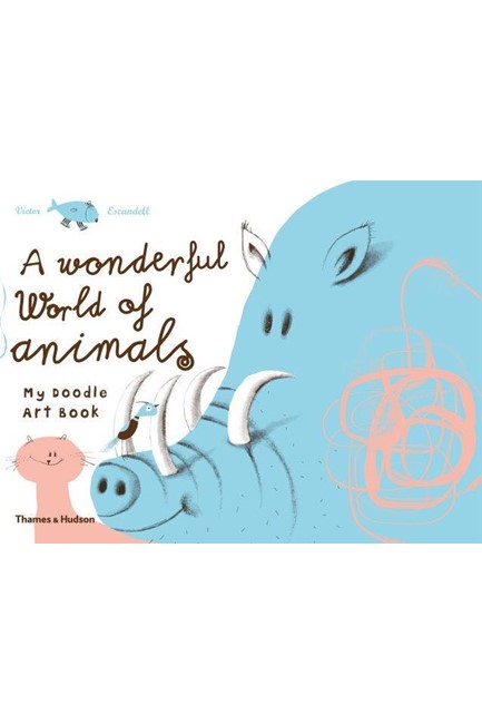 A WONDERFUL WORLD OF ANIMALS