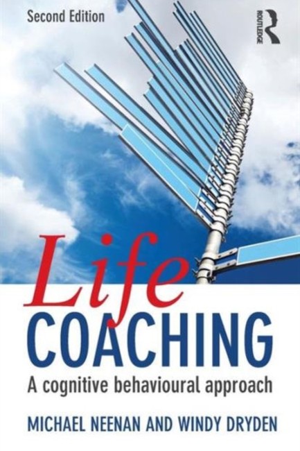 LIFE COACHING A COGNITIVE BEHAVIOURAL APPROACH