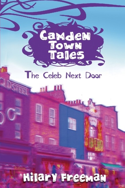 CAMDEN TOWN TALES-THE CELEB NEXT FOOR