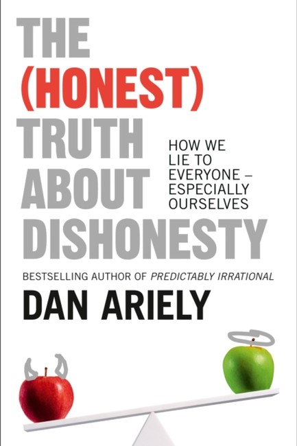 THE HONEST TRUTH ABOUT DISHONESTY PB