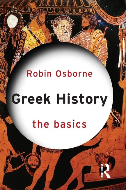 GREEK HISTORY THE BASICS