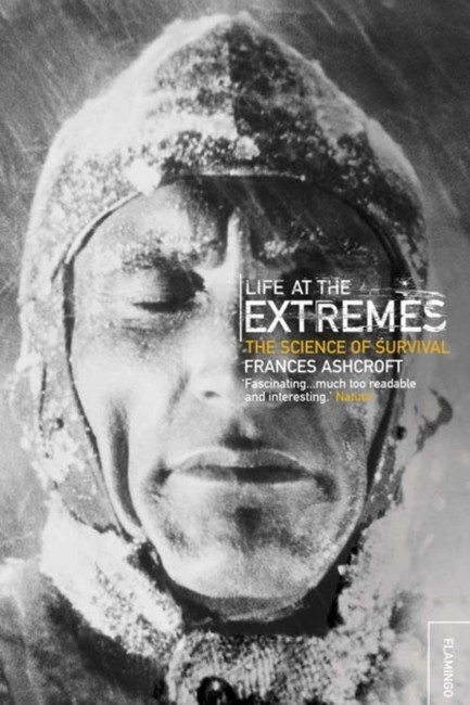 LIFE AT THE EXTREMES