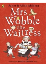 HAPPY FAMILIES-MRS WOBBLE THE WAITRESS