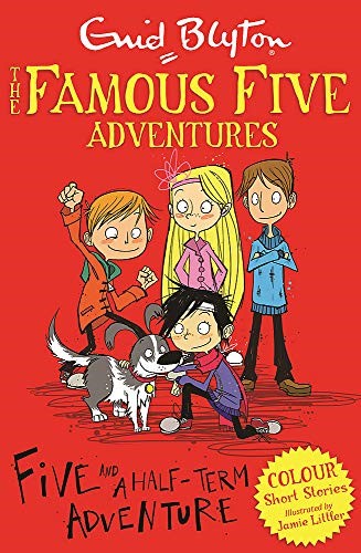FIVE AND A HALF-TERM ADVENTURE