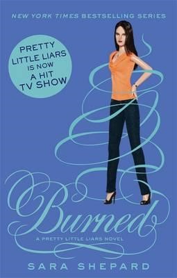 PRETTY LITTLE LIARS 12-BURNED