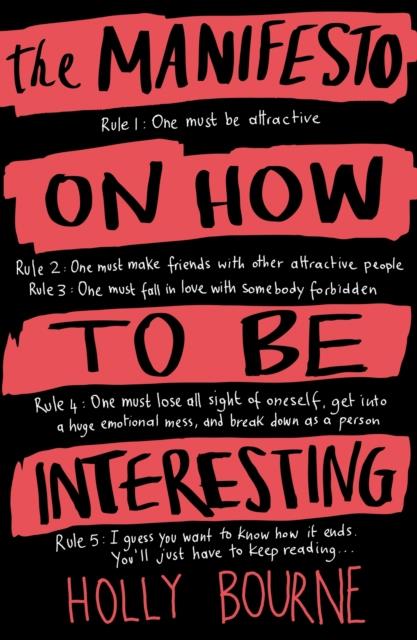 THE MANIFESTO ON HOW TO BE INTERESTING
