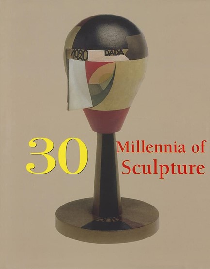 30 MILLENNIA OF SCULPTURE HB