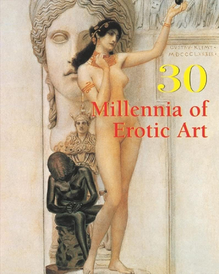 30 MILLENNIA OF EROTIC ART HB