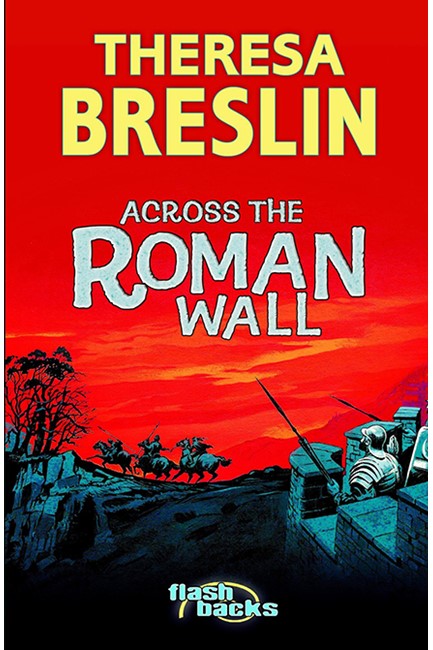 ACROSS THE ROMAN WALL