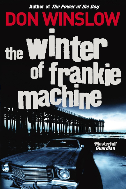 THE WINTER OF FRANKIE MACHINE