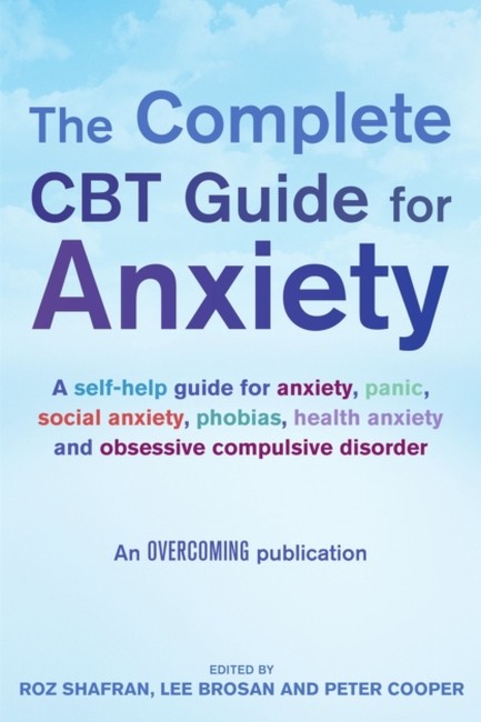 THE COMPLETE CBT GUIDE FOR ANXIETY