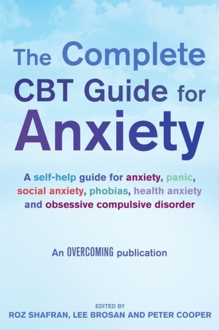 THE COMPLETE CBT GUIDE FOR ANXIETY