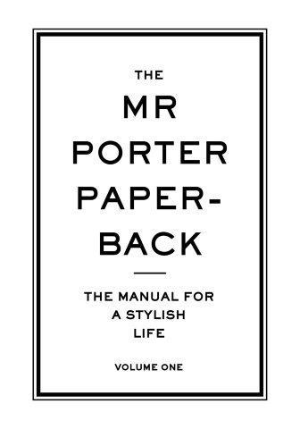 THE MR PORTER PAPERBACK VOL.1