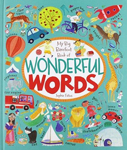 MY BIG BAREFOOT BOOK OF WONDERFUL WORDS