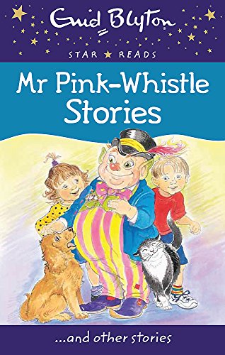 STAR READS 3-MR PINK WHISTLE STORIES