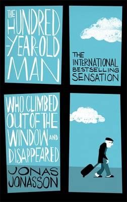 THE HUNDRED YEAR OLD MAN WHO CLIMBED OUT OF THE WINDOW AND DISAPPEARED-LIMITED ED