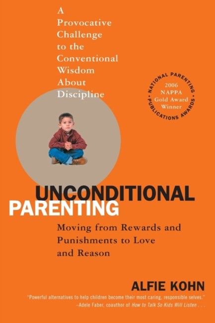 UNCONDITIONAL PARENTING